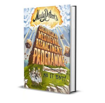 Monty Python's Cocurricular Mediaeval Reenactment Programme RPG