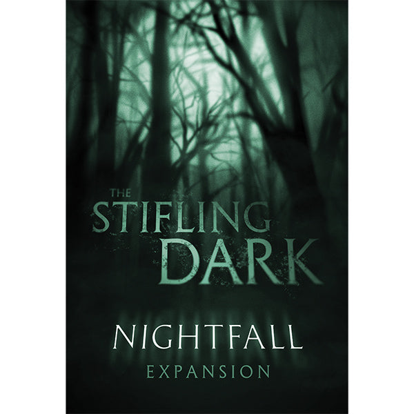 The Stifling Dark: Nightfall