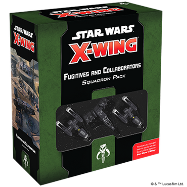 X-Wing 2nd Ed: Fugitives and Collaborators Squadron